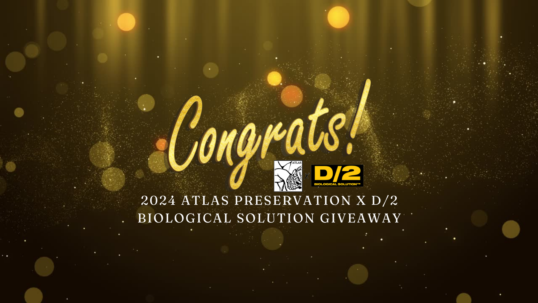 2024 Atlas x D/2 Giveaway Winners