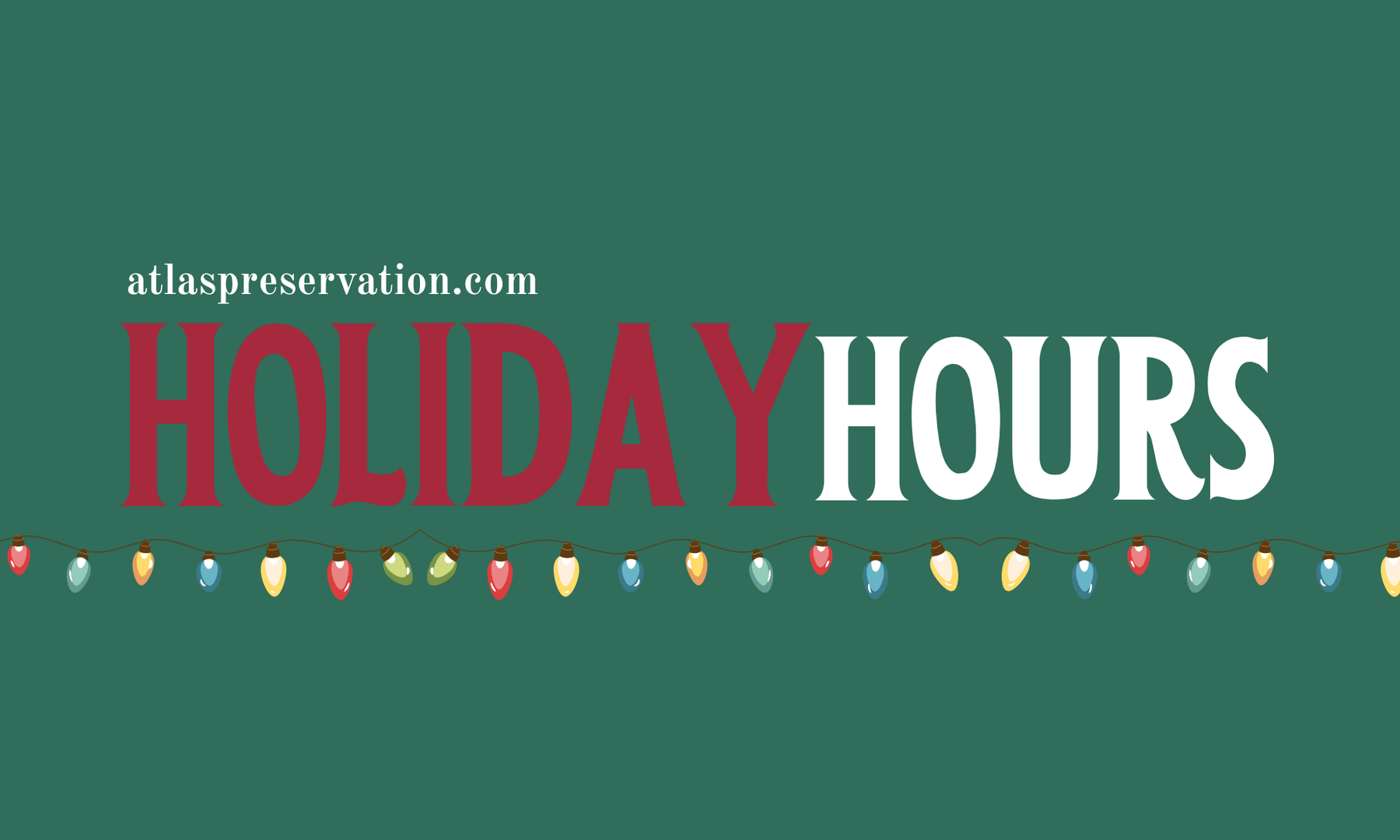 2025 Holiday Hours