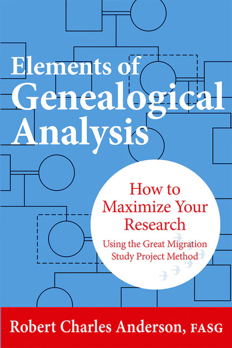 Elements of Genealogical Analysis-New England Historic Genealogical Society-Atlas Preservation