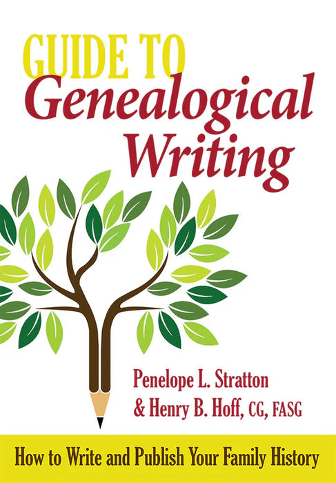 Guide to Genealogical Writing-New England Historic Genealogical Society-Atlas Preservation