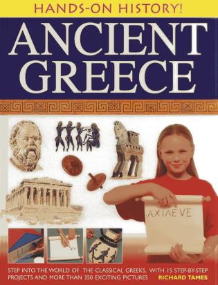 Hands-On History! Ancient Greece-Richard Tames-Atlas Preservation