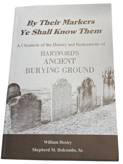 By Their Markers Ye Shall Know Them by: William Hosley-Atlas Preservation-Atlas Preservation