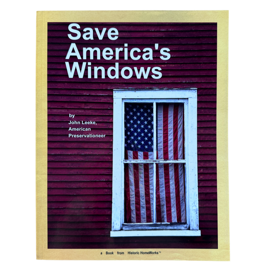 Save America's Windows-John Leeke-Atlas Preservation