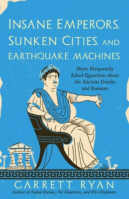 Insane Emperors, Sunken Cities, and Earthquake Machines-Simon & Schuster-Atlas Preservation