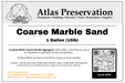 Coarse Marble Sand-Atlas Preservation-Atlas Preservation