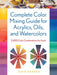 Complete Color Mixing Guide for Acrylics, Oils, and Watercolors-National Book Network-Atlas Preservation
