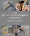 The Stone Restoration Handbook: A Practical Guide to the Conservation Repair of Stone and Masonry-Independent Publishing Group-Atlas Preservation