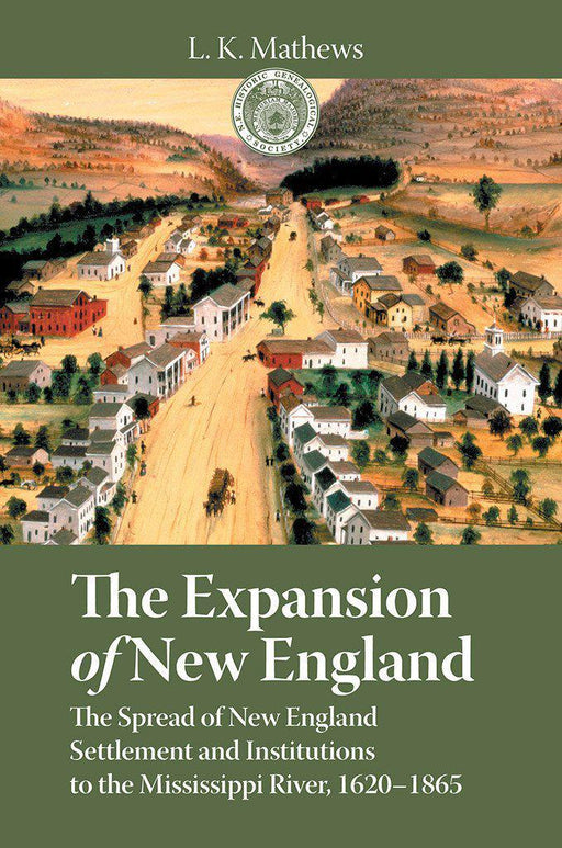 The Expansion of New England-New England Historic Genealogical Society-Atlas Preservation