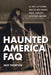 Haunted America FAQ-National Book Network-Atlas Preservation