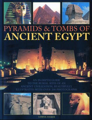 Pyramids & Tombs of Ancient Egypt-National Book Network-Atlas Preservation