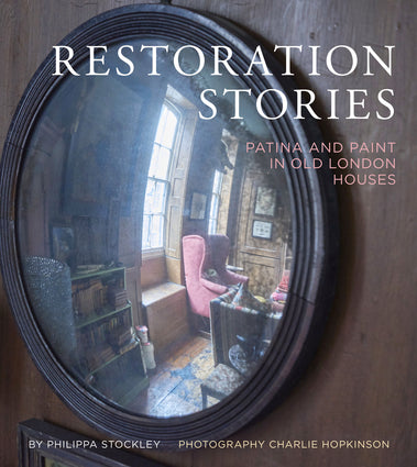 Restoration Stories: Patina and Paint in Old London Houses-Independent Publishing Group-Atlas Preservation