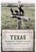 What Lies Beneath: Texas Pioneer Cemeteries and Graveyards-National Book Network-Atlas Preservation
